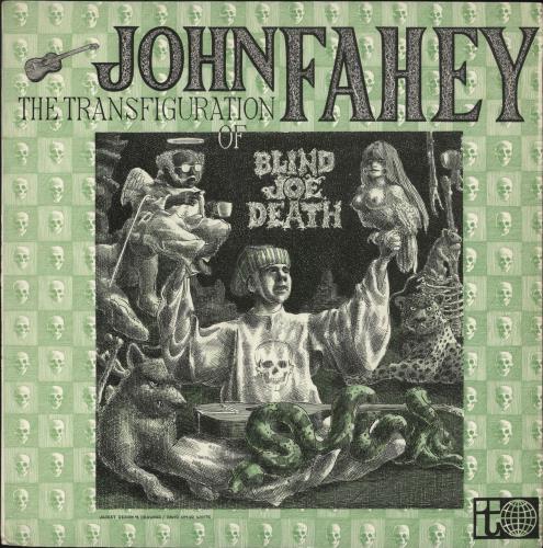 John Fahey The Transfiguration Of Blind Joe Death Vg Uk Vinyl Lp Album Lp Record 675492