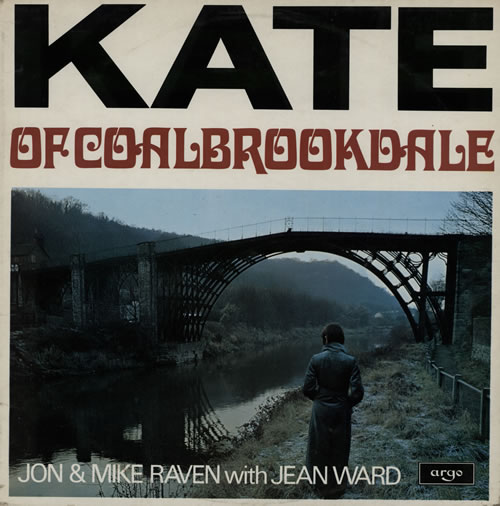 Jon & Mike Raven Kate Of Coalbrookdale - EX vinyl LP album (LP record) UK J+MLPKA574102