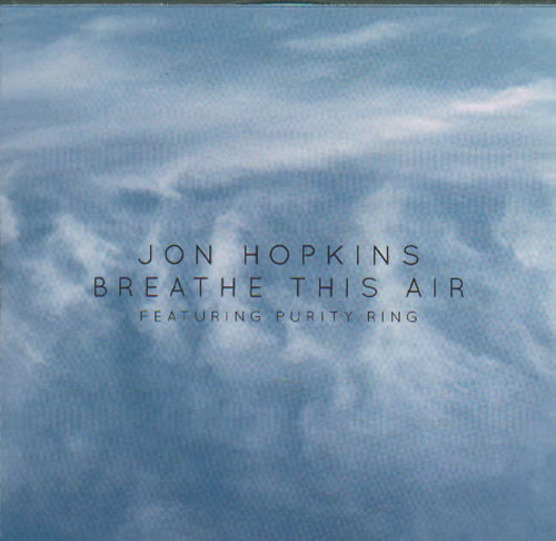 Jon Hopkins Breathe This Air CD-R acetate UK KU8CRBR635274
