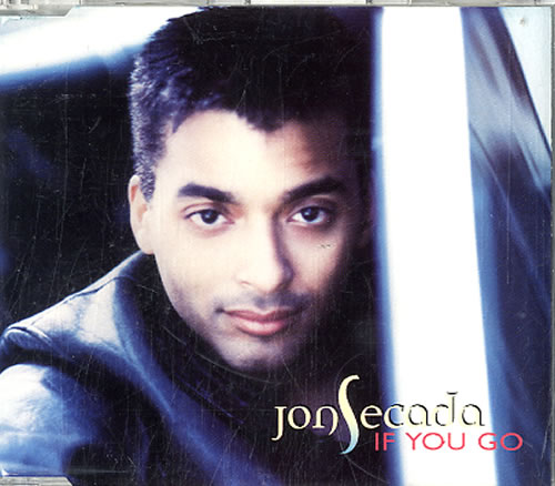 Jon Secada If You Go CD single (CD5 / 5") Dutch SECC5IF626555