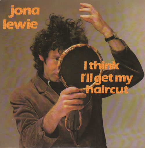 Jona Lewie I Think I'll Get My Haircut 7" vinyl single (7 inch record / 45) UK JNL07IT636360