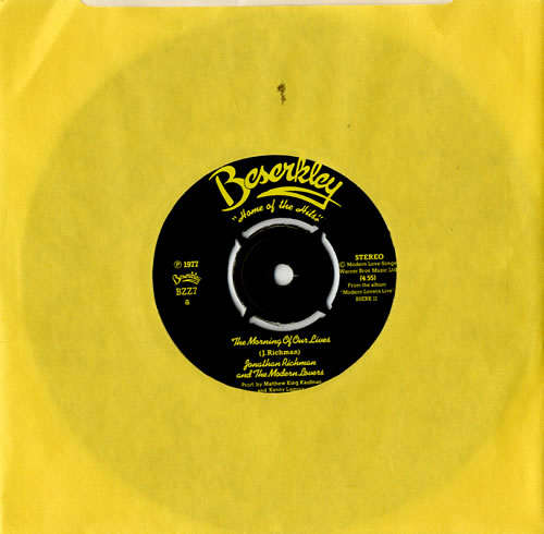 Jonathan Richman & The Modern Lovers The Morning Of Our Lives 7" vinyl single (7 inch record / 45) UK JHR07TH571617