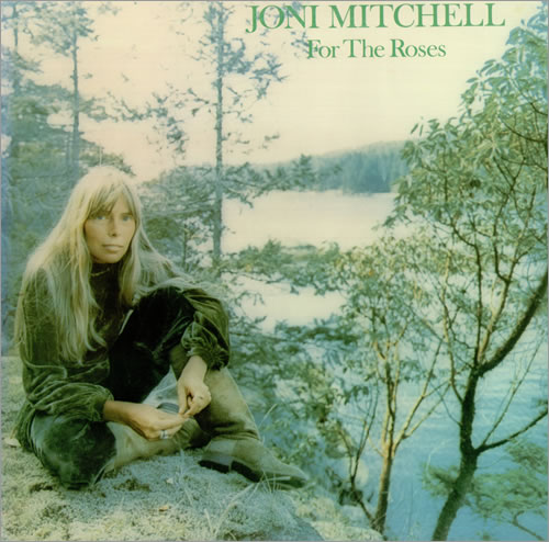 Joni Mitchell For The Roses vinyl LP album (LP record) US JNILPFO443432