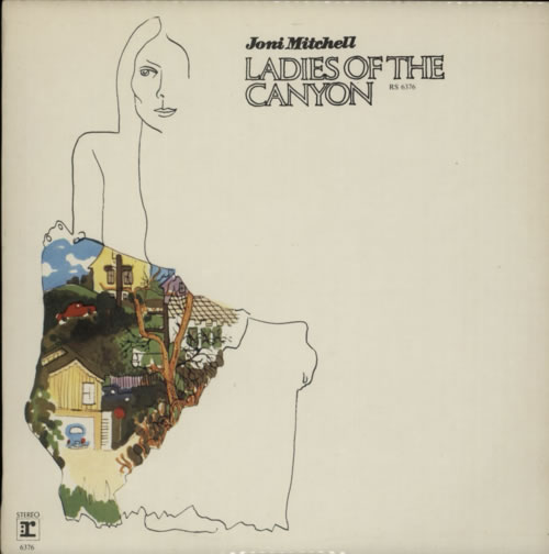 Joni Mitchell Ladies Of The Canyon - 1st vinyl LP album (LP record) New Zealand JNILPLA616567