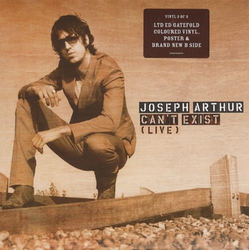Joseph Arthur Can't Exist 7" vinyl single (7 inch record / 45) UK -JA07CA357427