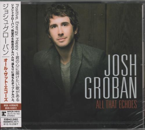 Josh Groban All That Echoes CD album (CDLP) Japanese JHGCDAL662798