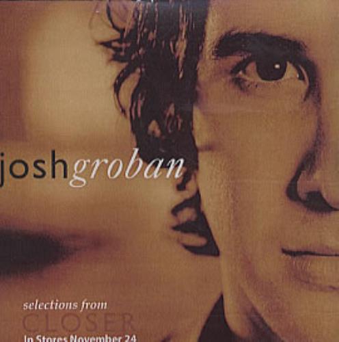 Josh Groban Selections From Closer CD-R acetate Australian JHGCRSE310475
