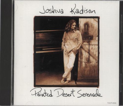 Joshua Kadison Painted Desert Serenade CD album (CDLP) Japanese JKDCDPA876789