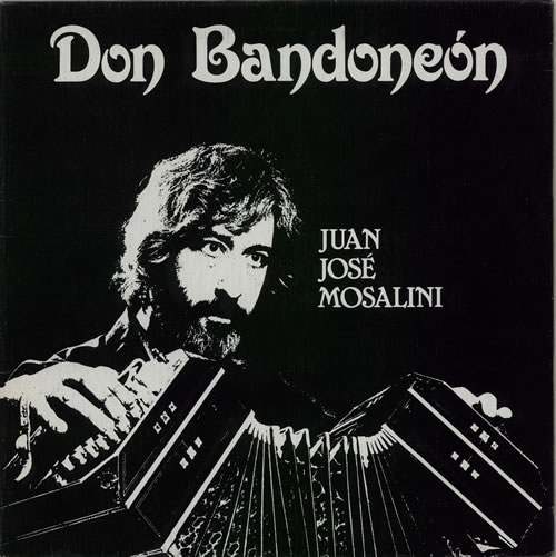 Juan Jos� Mosalini Don Bandon�on vinyl LP album (LP record) French KUALPDO568297