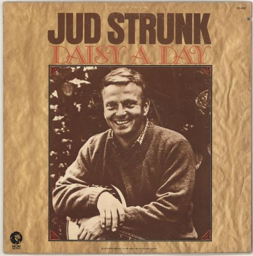 Jud Strunk Daisy A Day vinyl LP album (LP record) US K2FLPDA723034