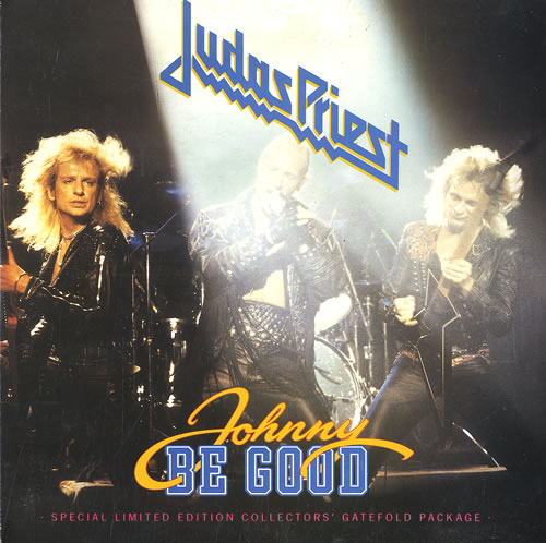 Judas Priest Johnny B Good 7" vinyl single (7 inch record / 45) UK JUD07JO67112