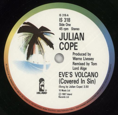 Julian Cope Eve's Volcano [Covered In Sin] 7" vinyl single (7 inch record / 45) UK COP07EV110091