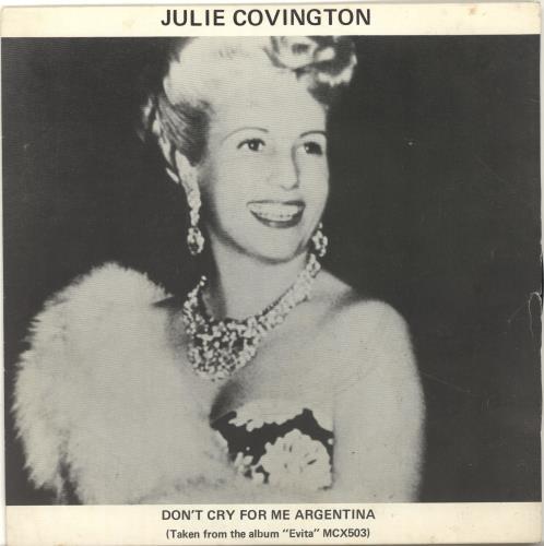 Julie Covington Don't Cry For Me Argentina - Eva Peron picture sleeve 7" vinyl single (7 inch record / 45) UK JAO07DO690560