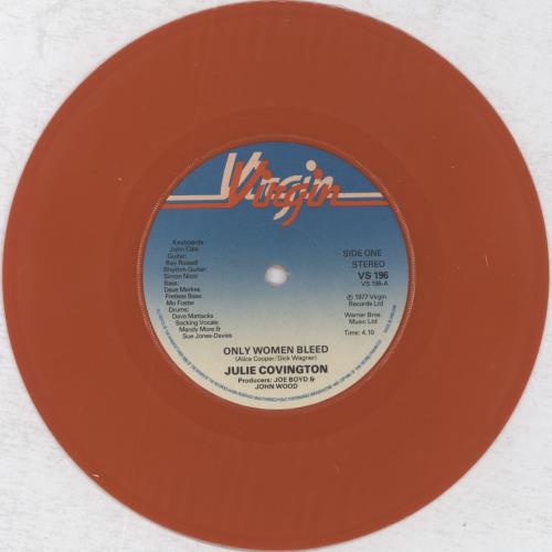 Julie Covington Only Women Bleed - Red Vinyl 7" vinyl single (7 inch record / 45) UK JAO07ON818287