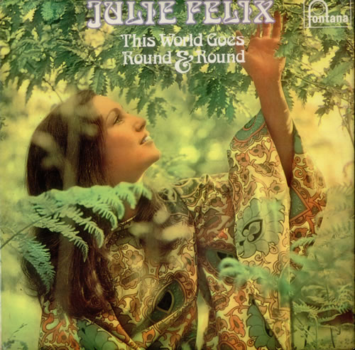 Julie Felix This World Goes Round & Round vinyl LP album (LP record) UK JCWLPTH544122