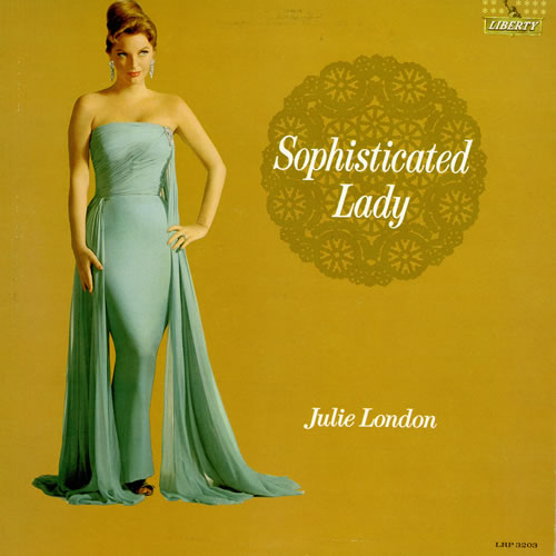 Julie London Sophisticated Lady vinyl LP album (LP record) US JLOLPSO475376