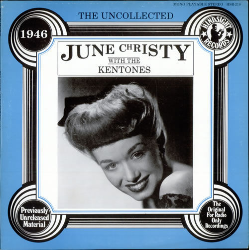 June Christy The Uncollected: 1946 vinyl LP album (LP record) UK JNCLPTH499421