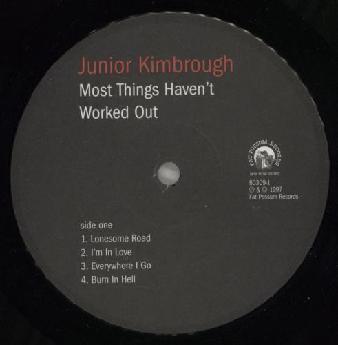 Junior Kimbrough Most Things Haven't Worked Out vinyl LP album (LP record) US KU3LPMO878436