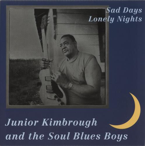 Junior Kimbrough Sad Days Lonely Nights vinyl LP album (LP record) US KU3LPSA878429