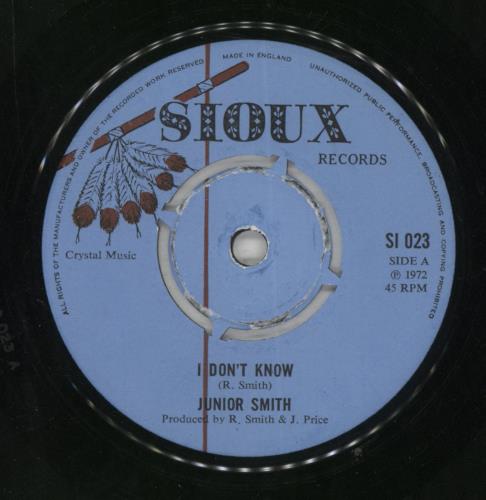Junior Smith I Don't Know 7" vinyl single (7 inch record / 45) UK K7P07ID849664