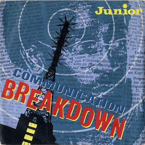 Junior Communication Breakdown 7" vinyl single (7 inch record / 45) UK JNR07CO629330