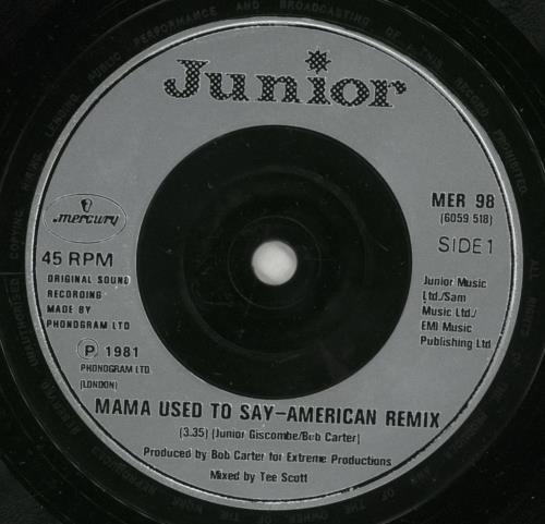 Junior Mama Used To Say (American Remix) 7" vinyl single (7 inch record / 45) UK JNR07MA408708