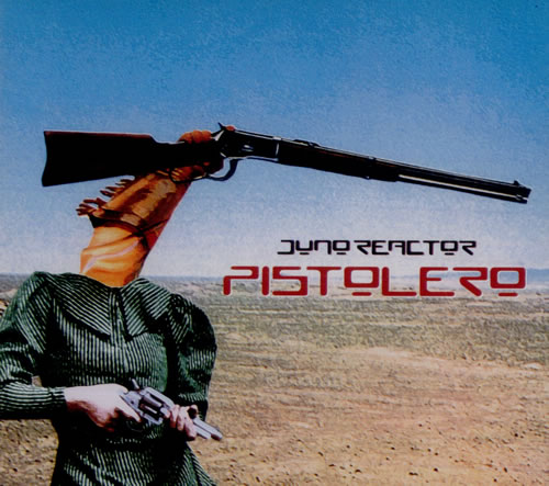 Juno Reactor Pistolero CD single (CD5 / 5") UK J1NC5PI518619