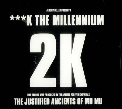 Justified Ancients Of Mu Mu ***K The Millennium CD single (CD5 / 5") UK JMUC5KT515964