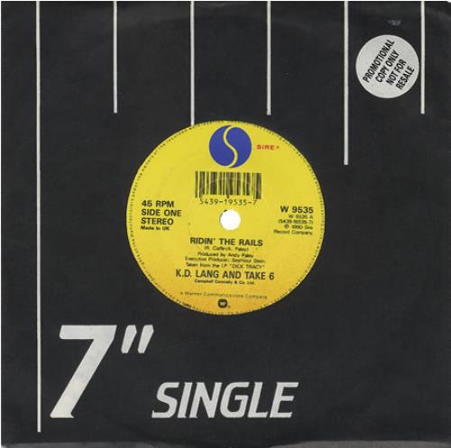 K.D. Lang Ridin' The Rails 7" vinyl single (7 inch record / 45) UK KDL07RI27469