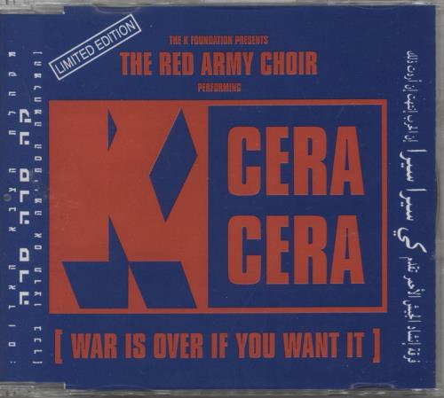 K Foundation K. Cera Cera (War Is Over If You Want It) CD single (CD5 / 5") Israeli K-FC5KC146743