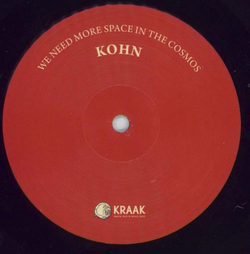 Khn We Need More Space In The Cosmos vinyl LP album (LP record) Belgian 6DTLPWE826202