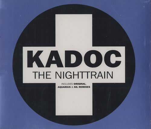 Kadoc The Nighttrain CD single (CD5 / 5") UK KD5C5TH447424
