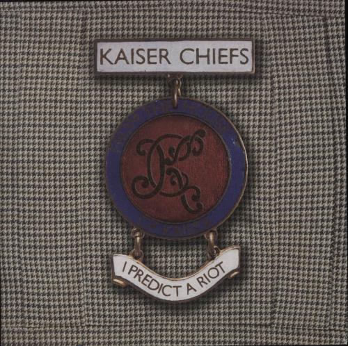 Kaiser Chiefs I Predict A Riot - 1st 7" vinyl single (7 inch record / 45) UK KAZ07IP314234