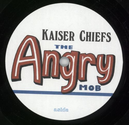 Kaiser Chiefs The Angry Mob 7" vinyl single (7 inch record / 45) UK KAZ07TH568849