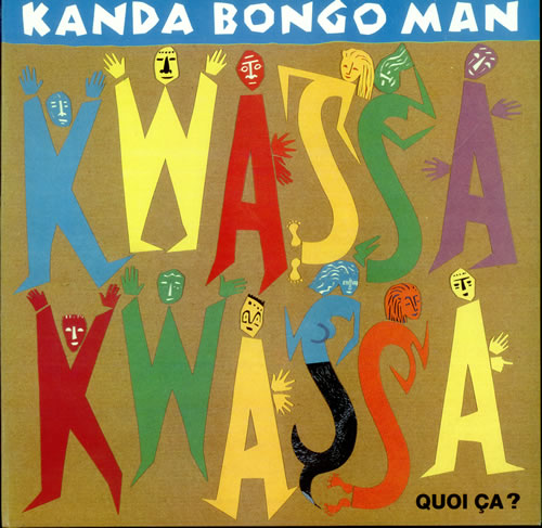 Kanda Bongo Man Kwassa Kwassa vinyl LP album (LP record) UK KGOLPKW499591