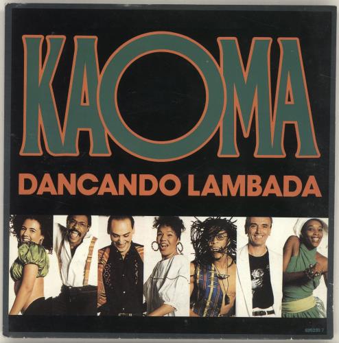 Kaoma Dancanda Lambada 7" vinyl single (7 inch record / 45) UK KMA07DA692172