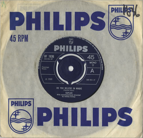 Kaplan Do You Believe In Magic 7" vinyl single (7 inch record / 45) UK KPL07DO468831