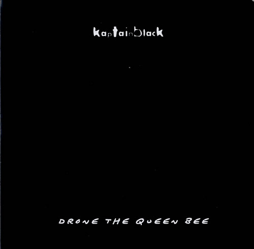 Kaptain Black Drone The Queen Bee 7" vinyl single (7 inch record / 45) UK KW707DR598808
