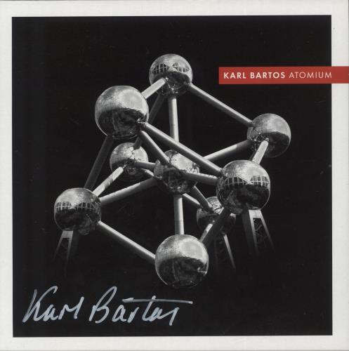 Karl Bartos Atomium - Autographed 7" vinyl single (7 inch record / 45) UK KBS07AT873546
