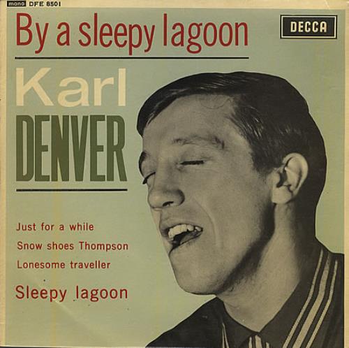 Karl Denver By A Sleepy Lagoon EP 7" vinyl single (7 inch record / 45) UK KAR07BY366504