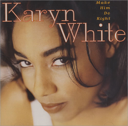 Karyn White Make Him Do Right CD album (CDLP) German KYNCDMA437238