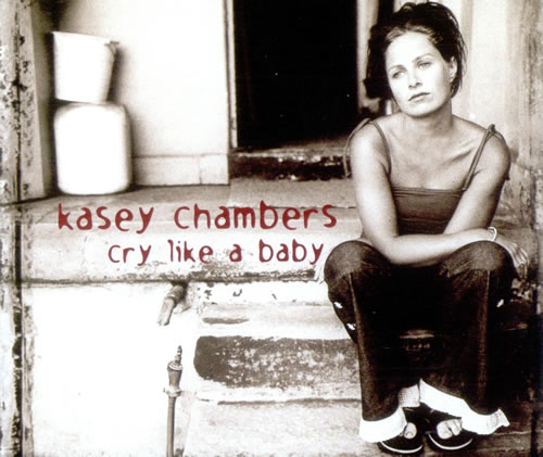 Kasey Chambers Cry Like A Baby CD single (CD5 / 5") UK KSCC5CR505574