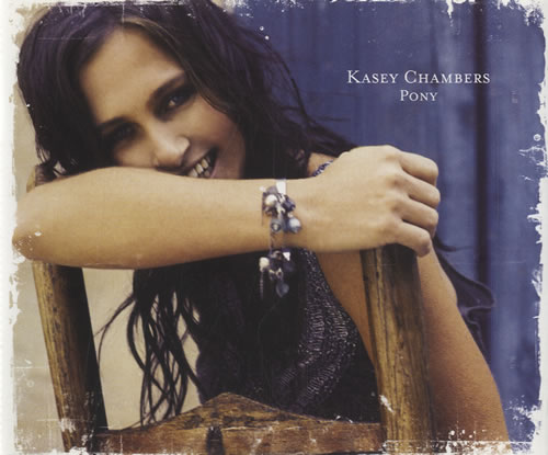 Kasey Chambers Pony CD single (CD5 / 5") Australian KSCC5PO462635