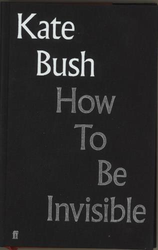 Kate Bush How To Be Invisible book UK BUSBKHO735355