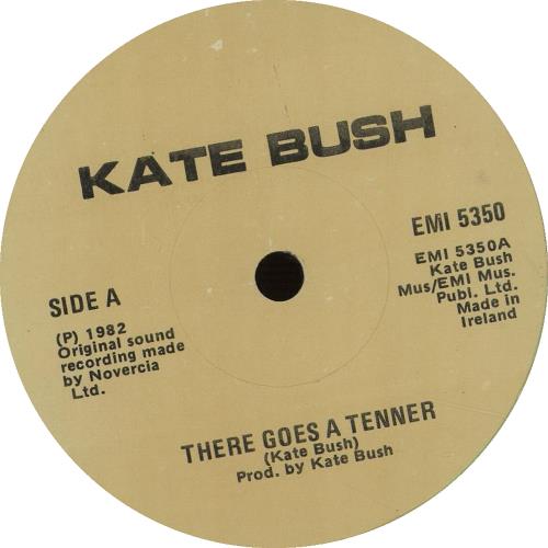 Kate Bush There Goes A Tenner - Label Misprint 7" vinyl single (7 inch record / 45) Irish BUS07TH657340