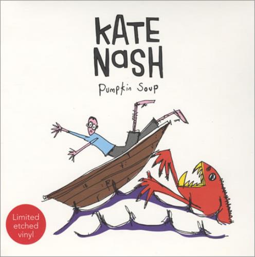 Kate Nash Pumpkin Soup 7" vinyl single (7 inch record / 45) UK KNH07PU422328