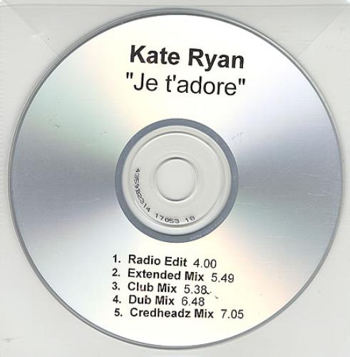 Kate Ryan Je T'Adore - 5-track CD-R acetate UK KR2CRJE390223