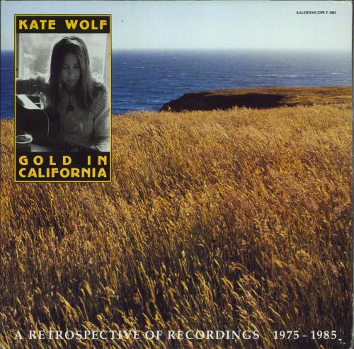 Kate Wolf Gold In California 2-LP vinyl record set (Double LP Album) US 5B82LGO808204