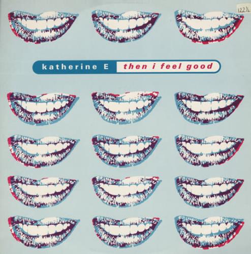 Katherine E Then I Feel Good 12" vinyl single (12 inch record / Maxi-single) UK KC312TH392918