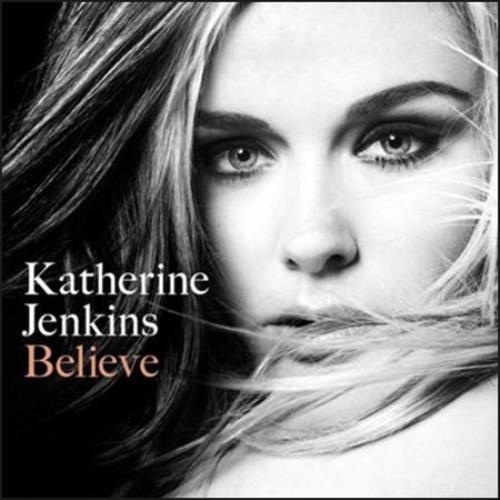 Katherine Jenkins Believe CD album (CDLP) Japanese KJECDBE490891
